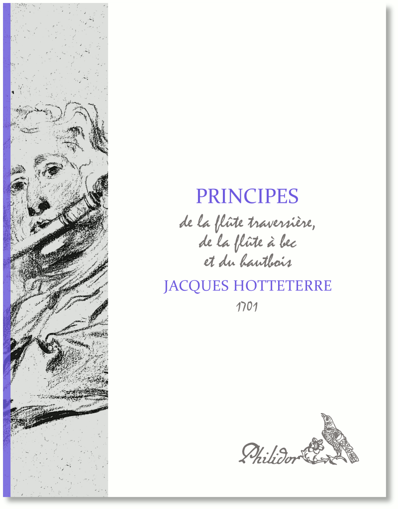 Hotteterre, Jacques | Principes de la flûte traversière, de la flûte à bec et du hautbois (1701)