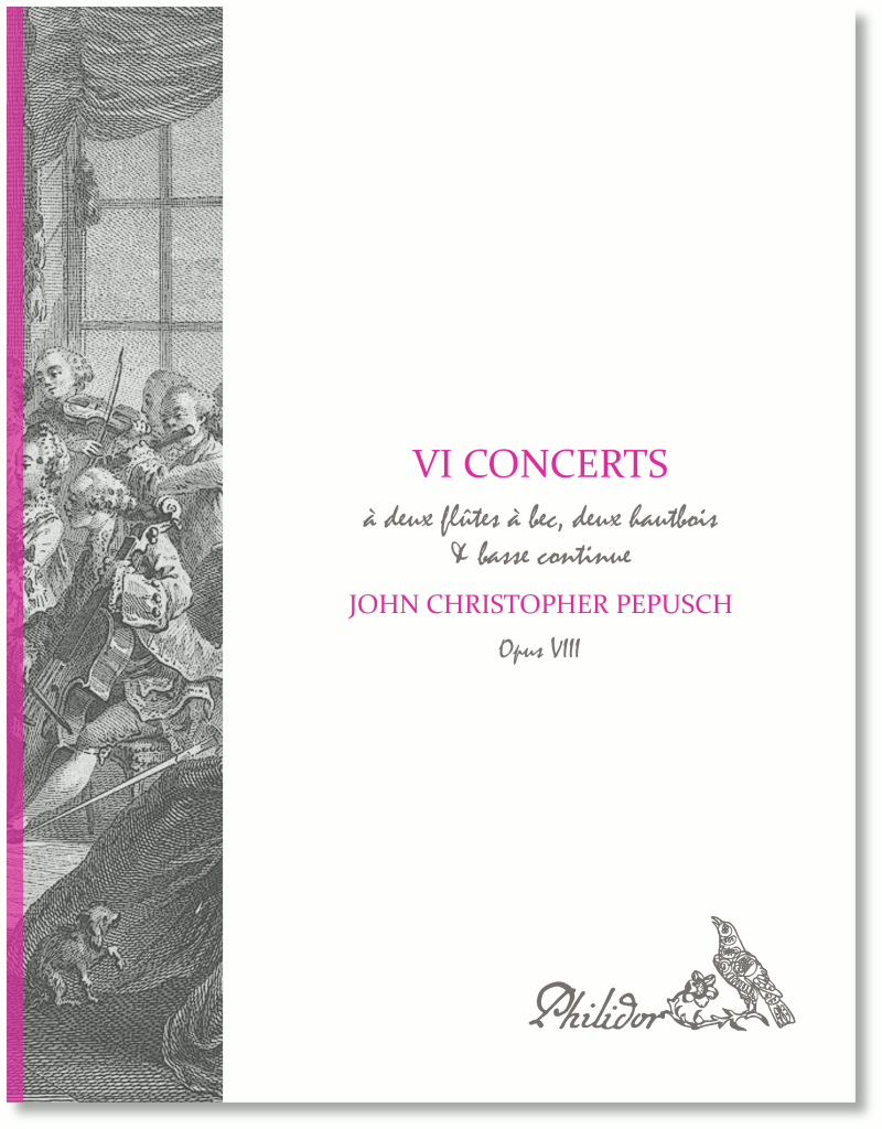 Pepusch, John Christopher | VI Concerts à 2 flûtes, 2 hautbois & basse continue | Op. 8 (1717)