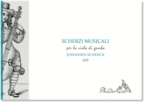 Schenck | Scherzi Muzicali (1698)