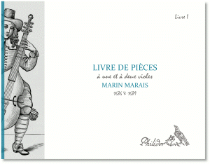 Marais, Marin | Pièces à une & à deux violes | Livre I (1686 & 1689)