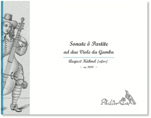 Kühnel, August [after] | Sonate ô Partite ad due viole da gamba (c1698)