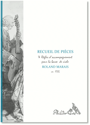 Marais, Roland | Pièces pour la viole de gambe (c1735)