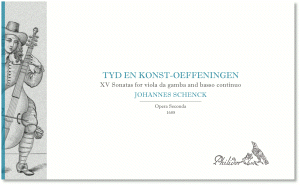 Schenck, Johannes | Tyd en Konst-Oeffeningen | Opera II (1688)