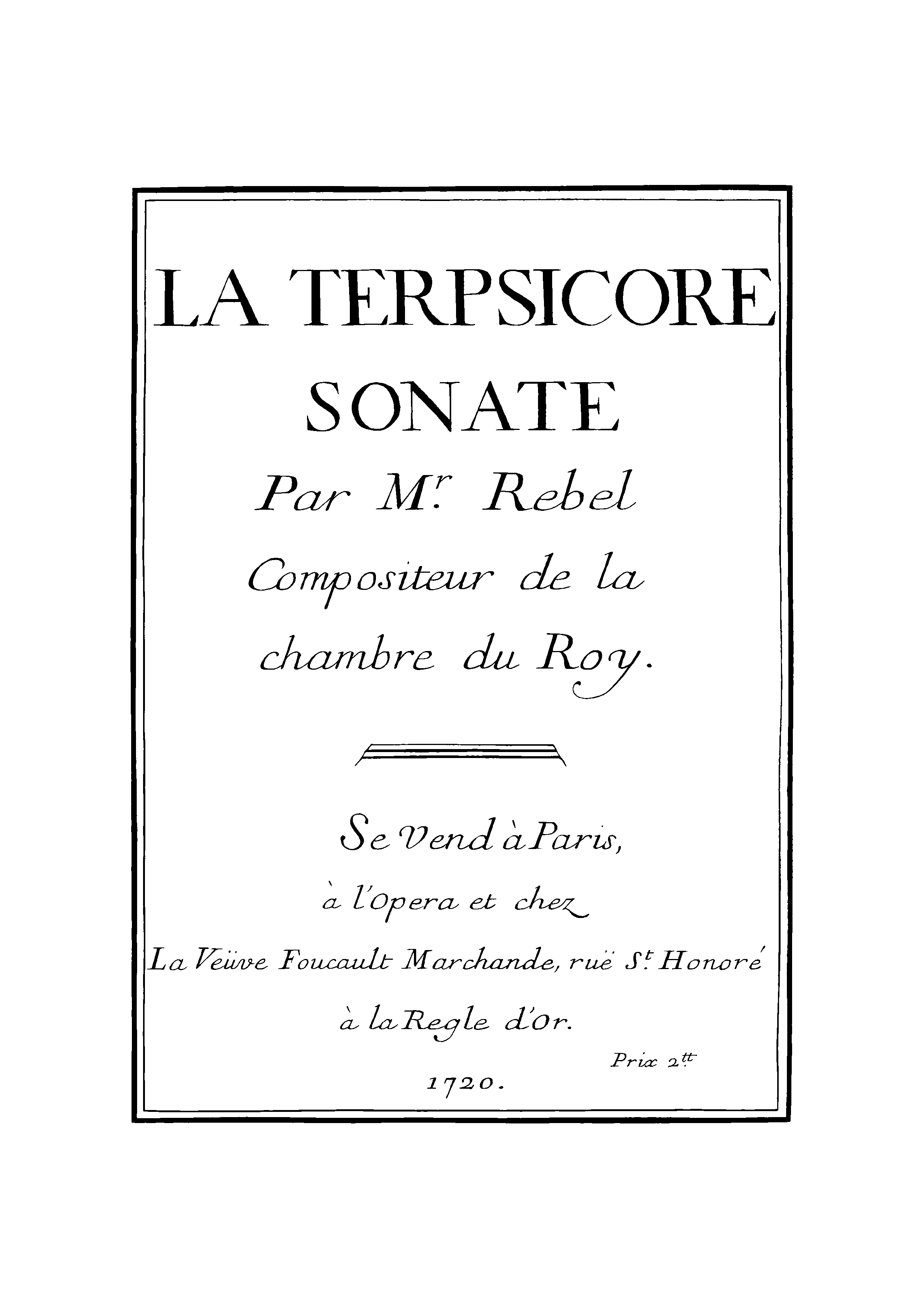 Rebel, Jean-Féry | La Terpsichore | Sonate (1720)