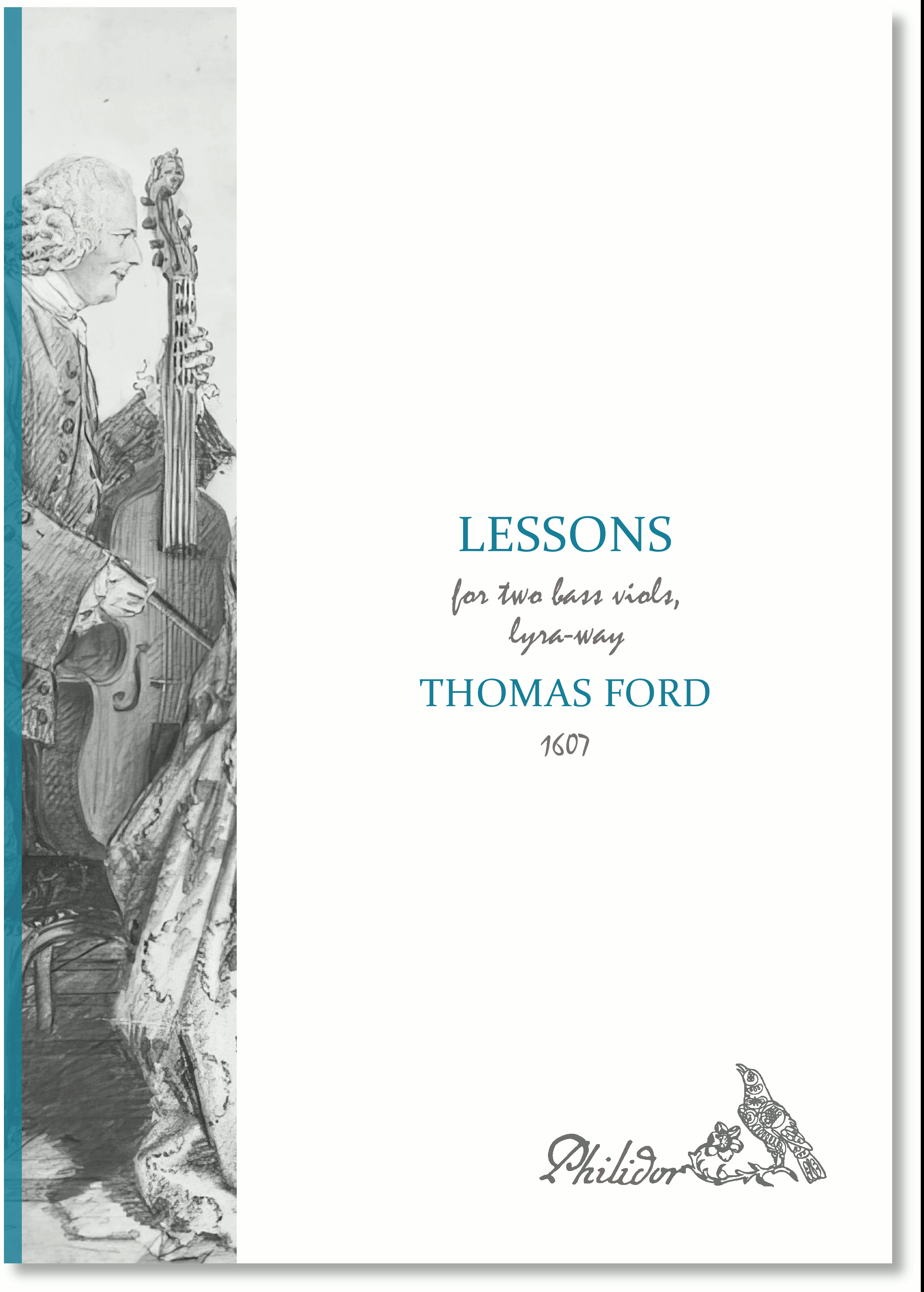 Ford, Thomas | Lessons for two bass viols, lyra-way (1607)