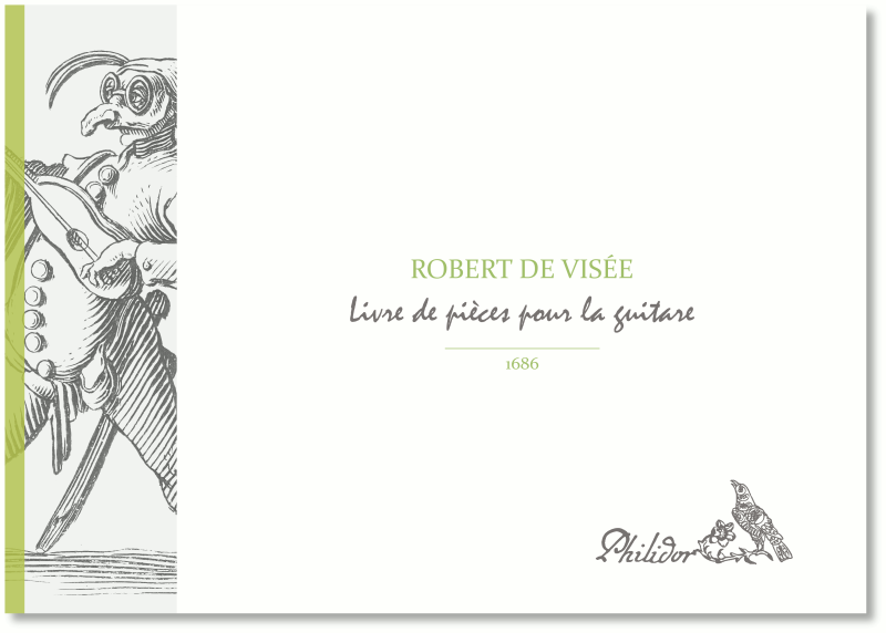 Visée, Robert de | Livre de pièces pour la guitarre (1686)