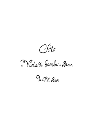 Bach, CPE | Sonata e solo à viola da gamba e basso (1745 & 1746)