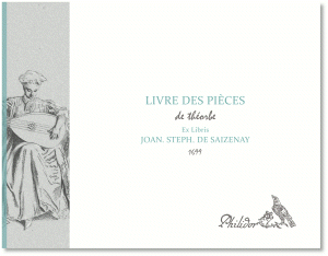 Vaudry de Saizenay, M. (ed.) | Livre de pièces de théorbe (1699)