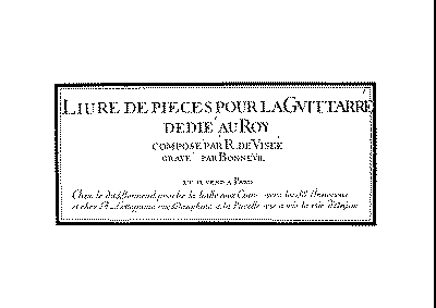 Robert de Visée | Livre de pièces pour la guitare