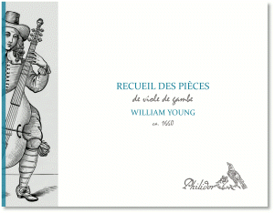 Young, William | Recueil de pièces de basse de viole (c1660)