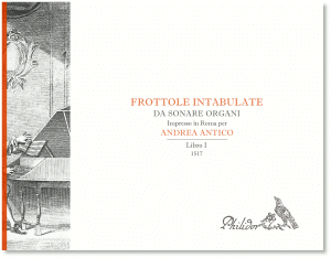 Antico, Andrea | Frottole intabulate per sonare organi (1517)