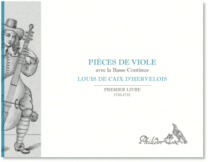 Caix d'Hervelois | Pièces de viole | Livre I