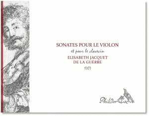 Jacquet de la Guerre, Elisabeth | Sonates pour le viollon et pour le clavecin (1707)