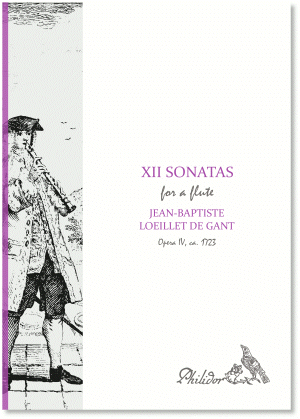 Loeillet de Gant, Jean-Baptiste | XII Sonatas or Solos for a flute