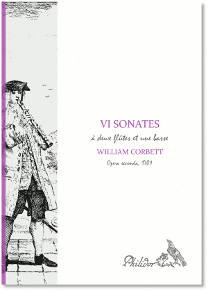 Corbett, William | VI sonates à deux flûtes et une basse | Opera II (1701)