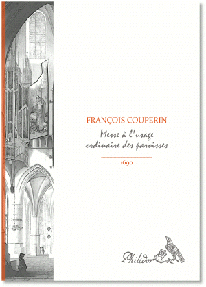 Couperin, François | Messe à l'usage ordinaire des paroisses (1690)