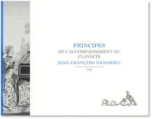 Dandrieu, Jean-François | Principes de l’accompagnement du clavecin (1718)