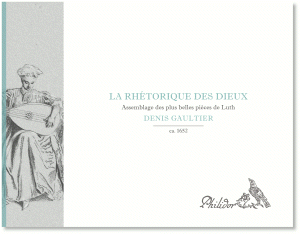Gaultier, Denis | La Rhétorique des Dieux (c1652)