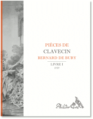 Bury, Bernard de | Premier Livre de Pièces de Clavecin (1737)